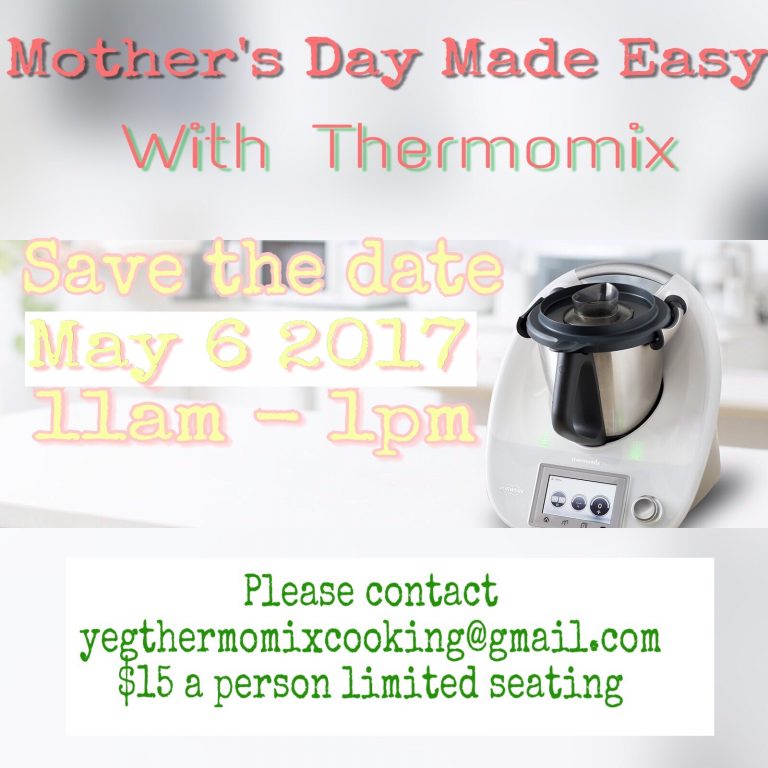Thermomix Alberta North Cooking Class in Edmonton May 6 2017 Save the